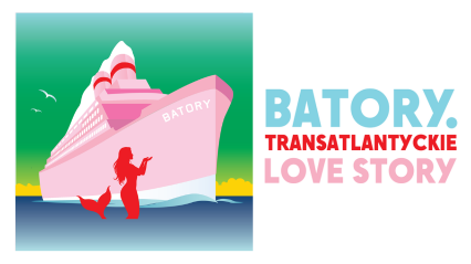 BATORY. Transatlantyckie love story