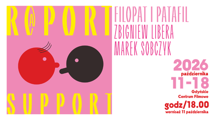 WYSTAWA LIBERA/ SOBCZYK: Filopat i Patafil